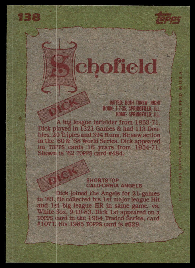 1985 Topps #138 Dick Schofield / Dick Schofield F&S