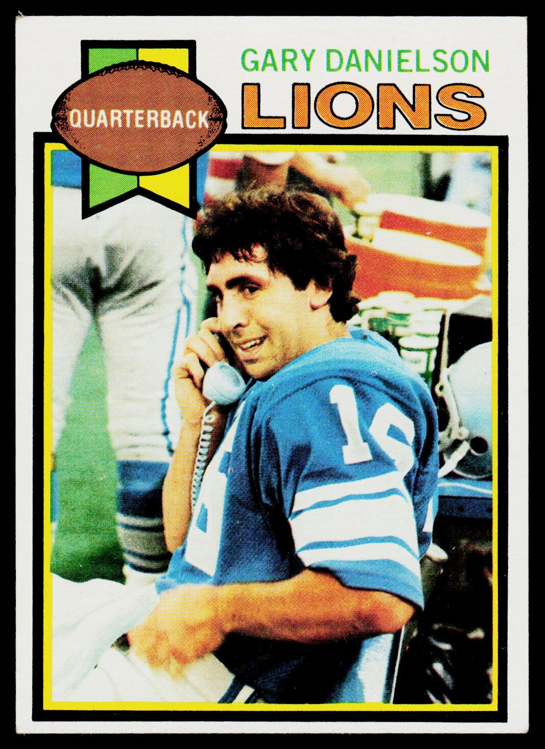 Lions Quarterback Gary Danielson