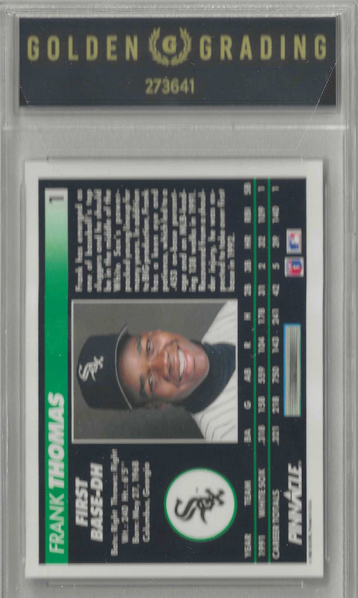 A graded baseball trading card of Frank Thomas, a first baseman for the Chicago White Sox, sealed in a protective plastic holder. The card features a green-to-white gradient vertical bar on the left, a photo of Frank Thomas in a white uniform, and a black background with white text.