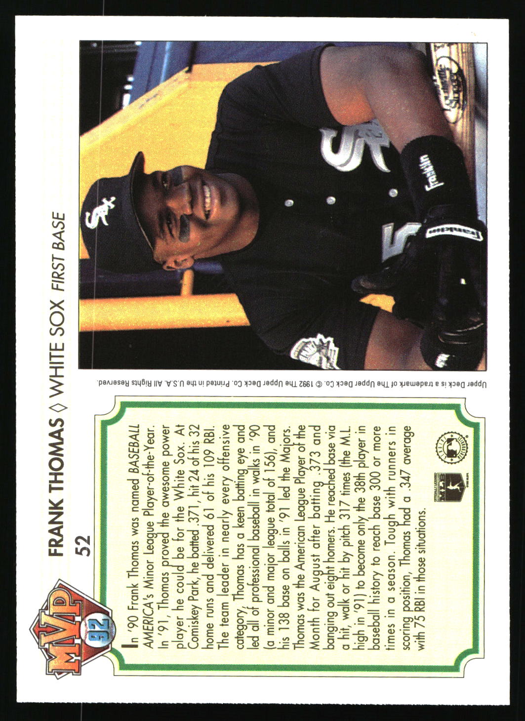 A vintage 1992 MVP baseball trading card featuring Frank Thomas, White Sox first base. The card includes a photo of Thomas in a black uniform and cap, along with biographical text and an MVP logo.