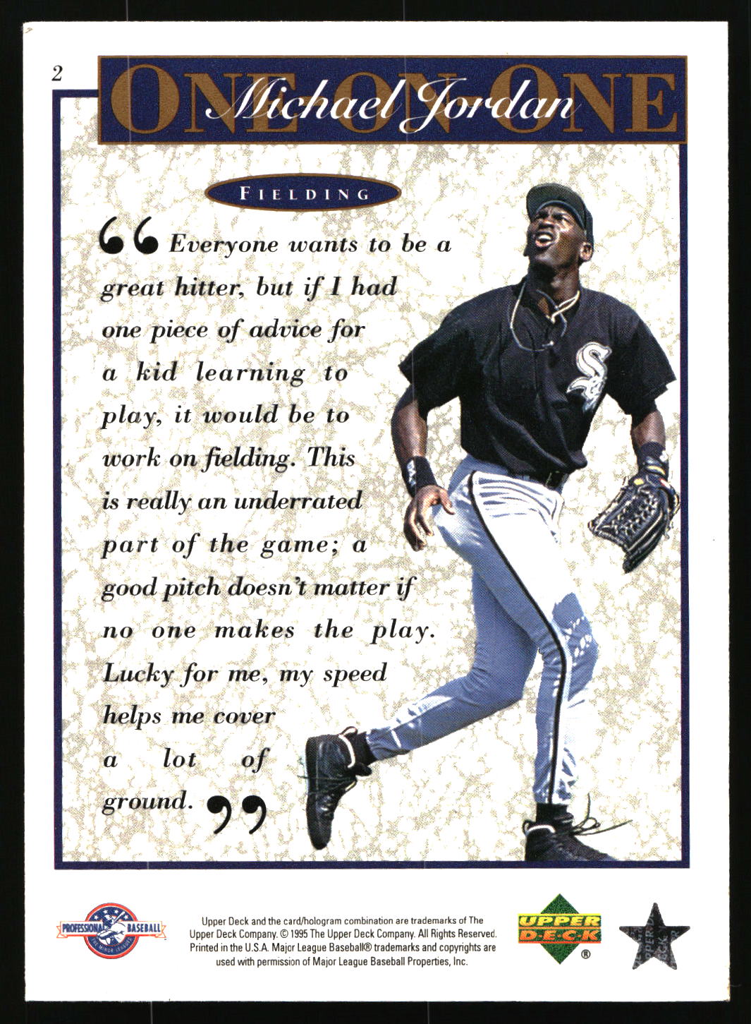 A vintage Michael Jordan trading card  featuring a portrait of the player in a Chicago White Sox uniform and a quote about fielding. The card has a textured cream background with a blue border and 'ONE ON ONE Michael Jordan' at the top, plus Upper Deck branding.