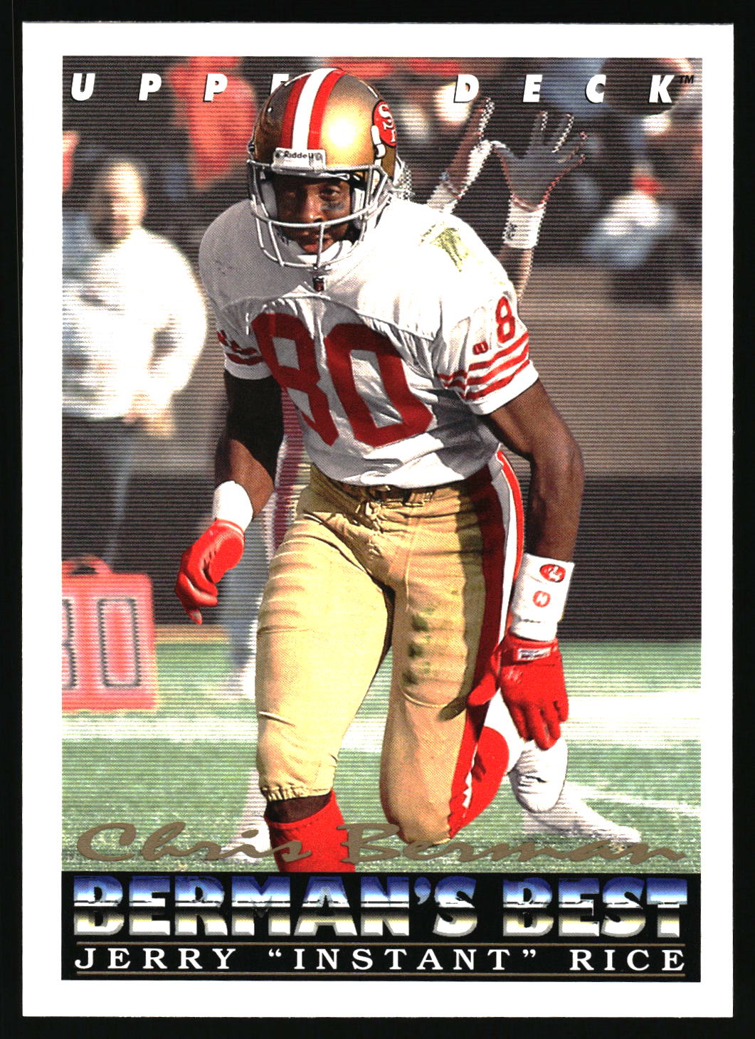 A collectible sports trading card featuring football player Jerry Rice in a San Francisco 49ers uniform, with the text 'UPP DECK' at the top and 'BERMAN'S BEST JERRY "INSTANT" RICE' at the bottom.