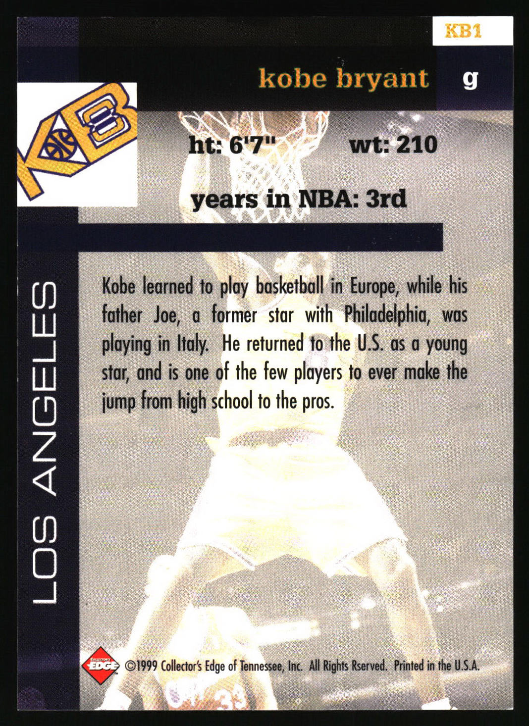1999 Collector's Edge #KB1b Kobe Bryant KB8