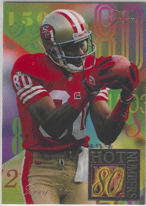 1994 Ultra #9 Jerry Rice Flair Hot Numbers