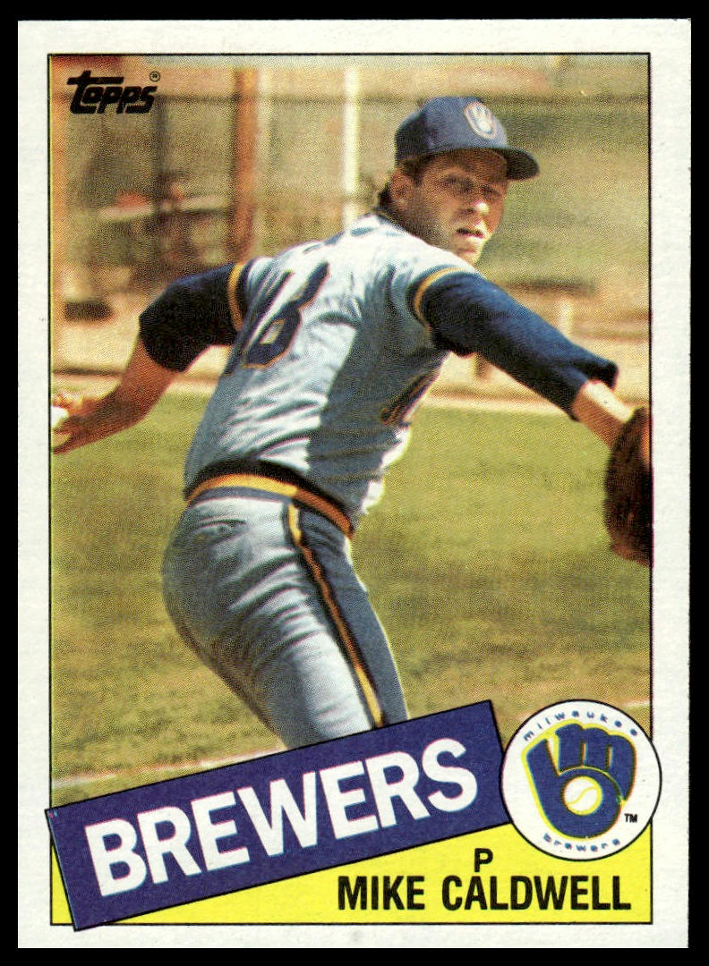1985 Topps #419 Mike Caldwell