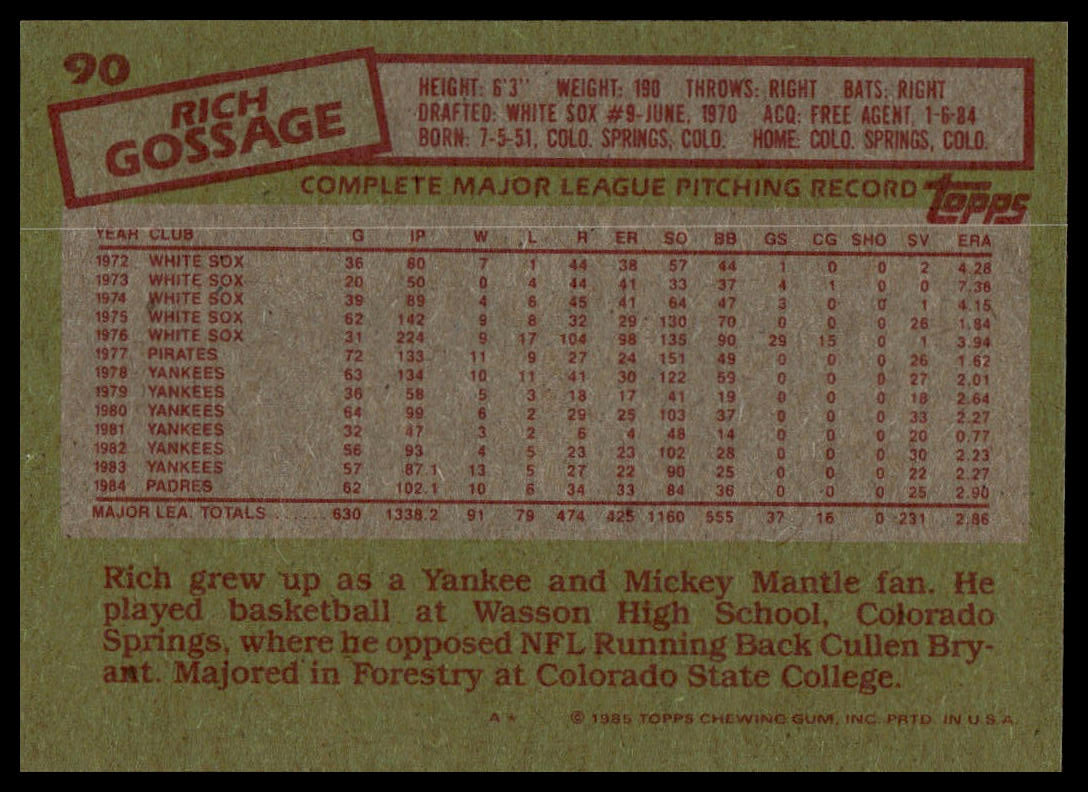 The back of a vintage 1985 Topps baseball card, number 90 for Rich Gossage, featuring a tan background with red text and a red stamp graphic.