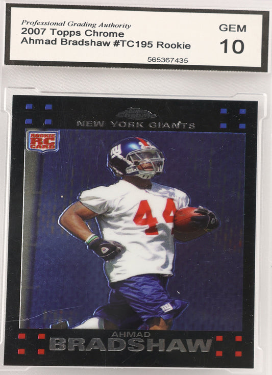 A graded 2007 Topps Chrome Ahmad Bradshaw rookie trading card, encapsulated in a clear PSA Gemgraded holder. The card features the New York Giants and is authenticated with a PSA label showing a 10 grade.