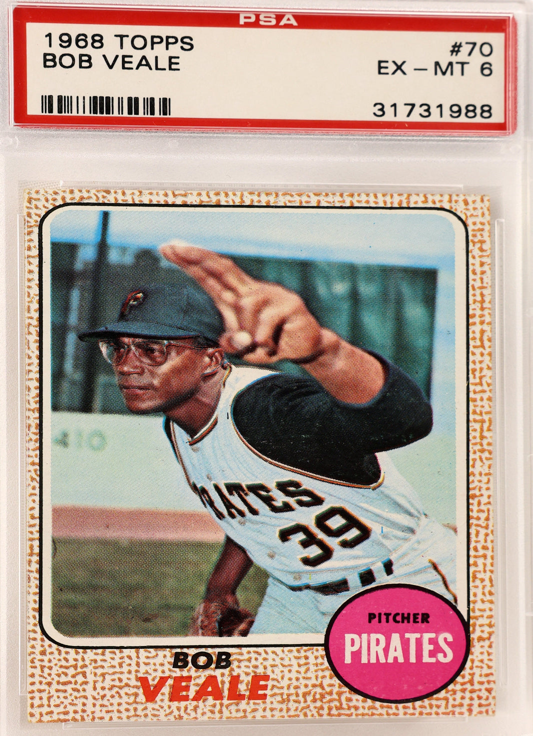 A PSA graded 1968 Topps Bob Veale baseball trading card, sealed in a clear plastic grading holder. The card features Bob Veale in a Pittsburgh Pirates uniform pointing, with a red PSA label at the top and a pink 'Pirates' sticker on the bottom right.