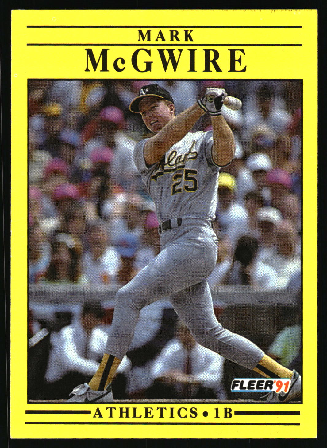 1991 Fleer #17 Mark McGwire : Wax/Cello Pack version: America hyphenated
