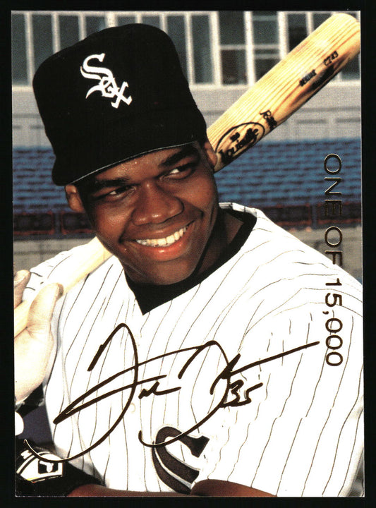 An autographed baseball trading card featuring Frank Thomas in a Chicago White Sox uniform, holding a wooden bat, with a black border and vertical text reading 'ONE OF 15,000'.