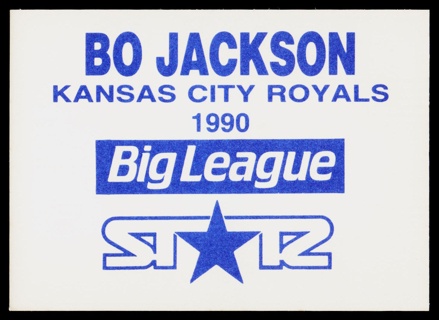 A collectible baseball trading card featuring the Kansas City Royals player Bo Jackson. The card has a white background with blue printed text and graphics, including a star logo and 'BigLeague' branding.